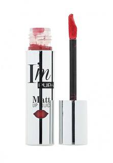 Помада Pupa IM MATT LIP FLUIDкоралловый рай