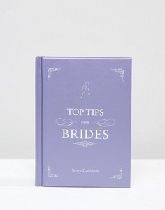 Книга Top Tips For Brides - Мульти Books