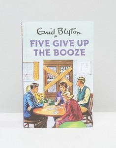 Книга Five Give Up The Booze - Мульти Books