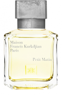 Парфюмерная вода Petit Matin Maison Francis Kurkdjian