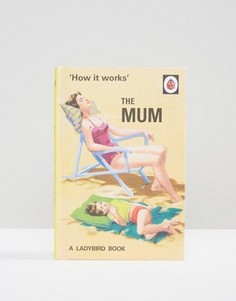 Книга The Mum от Ladybird - Мульти Books