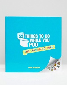 Книга-раскраска 52 Things To Do While You Poo - Мульти Books