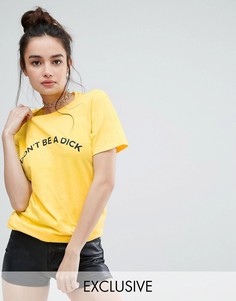 Футболка бойфренда с принтом Dont Be A Dick Adolescent Clothing - Желтый