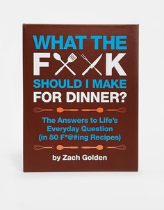 Книга What The FK Should I Make For Dinner - Мульти Books