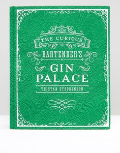 Книга The Curious Bartender Gin Palace - Мульти Books