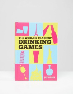 Книга The Worlds Craziest Drinking Games - Мульти Books