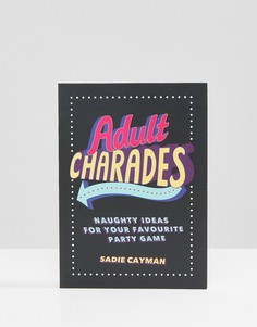 Книга Adult Charades For Naughty Party Games - Мульти Books