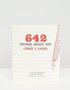 Книга 642 Things About You (That I Love - Мульти Books