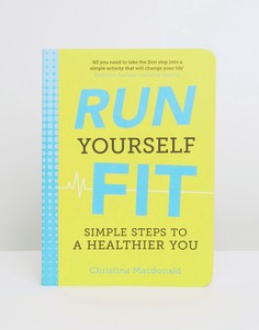 Книга Run Yourself Fit - Мульти Books