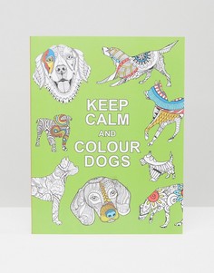 Книга Keep Calm & Colour Dogs - Мульти Books