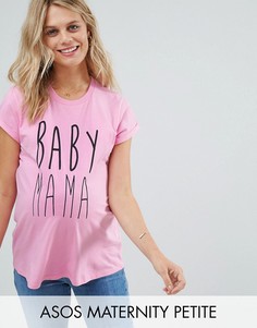 Футболка с принтом Baby Mama ASOS Maternity PETITE - Розовый