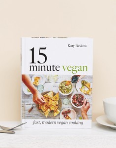 Книга рецептов 15 Minute Vegan - Мульти Books