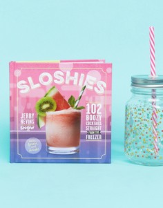 Книга Sloshies 102 Cocktails - Мульти Books