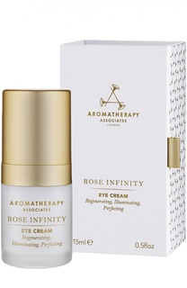Антивозрастной крем для глаз Rose Infinity Eye Cream Aromatherapy Associates
