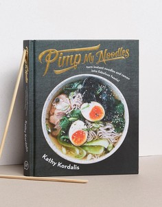 Кулинарная книга Pimp My Noodles - Мульти Books