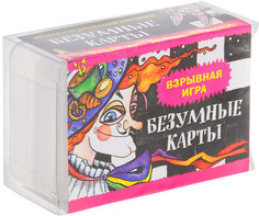 Настольная игра Эксмо Безумные карты 978-5-699-90381-8