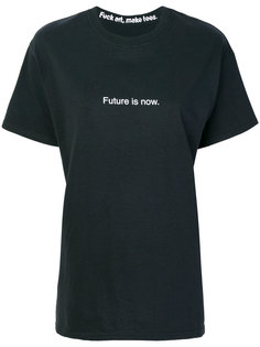 Future Is Now T-shirt F.A.M.T.