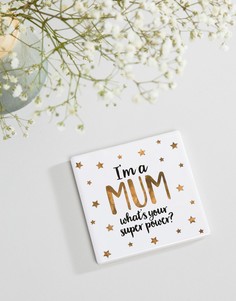 Подставка под напитки Im a Mum Mothers Day Sass & Belle - Мульти