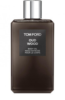 Масло для тела Oud Wood Tom Ford