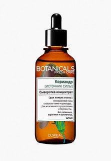 Сыворотка для волос LOreal Paris LOreal "Botanicals, Кориандр", для ломких волос, укрепляющая, 125 мл, без парабенов, силиконов и красителей