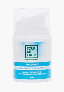 Крем для кожи вокруг глаз Tour De Fresh "Кислород-гиалуроновая кислота-магний", 30 мл