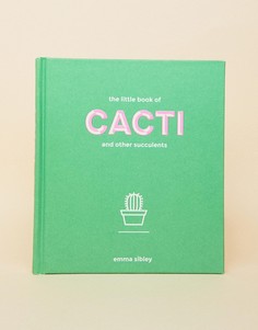 Книга the little book of cacti, Allsorted - Мульти