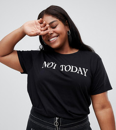 Футболка с надписью Not Today ASOS DESIGN Curve - Черный