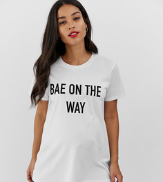 Футболка с надписью bae on the way ASOS DESIGN Maternity - Белый