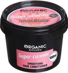 Средства по уходу за волосами Бальзам Organic shop Organic Kitchen Super сияние Разглаживающий 100 мл