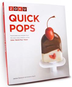 Полезные гаджеты Zoku Книга рецептов Quick Pops (на английском языке)