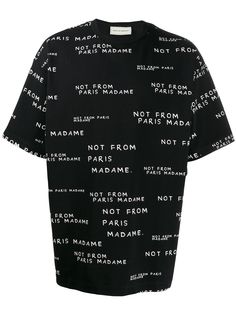 Drôle De Monsieur футболка с принтом Not From Paris Madame