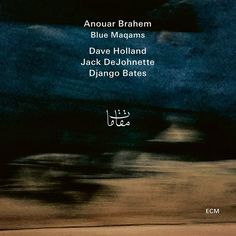 Виниловая пластинка ECM Anouar Brahem:Blue Maqams Anouar Brahem:Blue Maqams