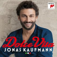 Виниловая пластинка Sony Music Classic Jonas Kaufmann:Dolce Vita Jonas Kaufmann:Dolce Vita