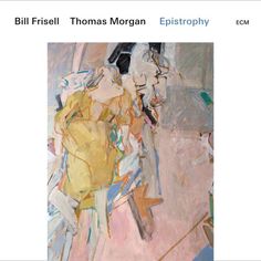 Виниловая пластинка ECM Bill Frisell / Thomas Morgan:Epistrophy