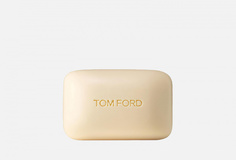 Мыло туалетное Tom Ford