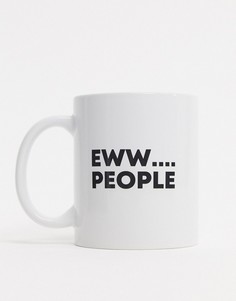 Кружка с надписью "Eww... People" Typo-Мульти