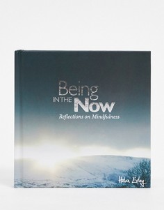 Книга "Being In The Now"-Мульти Allsorted