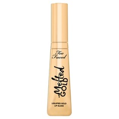 MELTED GOLD Блеск для губ Too Faced