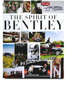 Assouline "книга Be Extraordinary, The Spirit of Bentley"