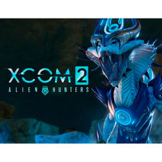 Дополнения для игр PC 2K XCOM 2 - Alien Hunters XCOM 2 - Alien Hunters