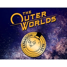 Дополнения для игр PC 2K The Outer Worlds: Expansion Pass The Outer Worlds: Expansion Pass