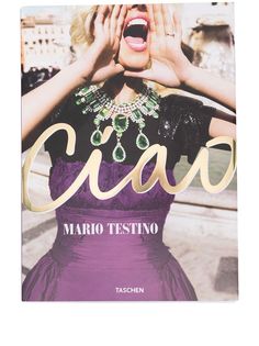 TASCHEN книга Ciao Mario Testino