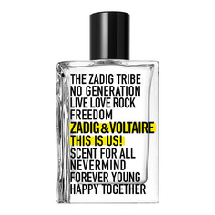 THIS IS US! 100 МЛ Zadig & Voltaire