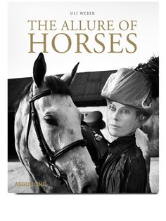 Assouline книга The Allure of Horses