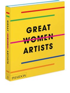 Phaidon Press книга Great Women Artists (290 x 250 мм)