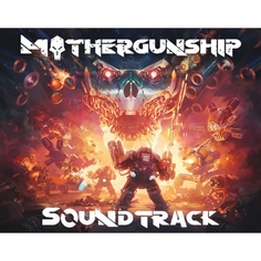 Дополнения для игр PC Versus Evil LLC Mothergunship Soundtrack Mothergunship Soundtrack