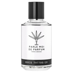 ORRIS TATTOO / 29 Парфюмерная вода Parle MOI DE Parfum