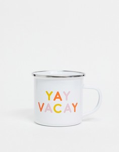 Эмалированная кружка с надписью «Yay Vacay» Sass & Belle-Белый