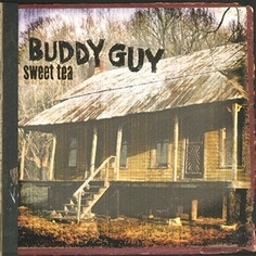 GUY, BUDDY - Sweet Tea Vinyl