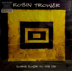 ROBIN TROWER - Coming Closer To The Day (180g LP+MP3) Vinyl